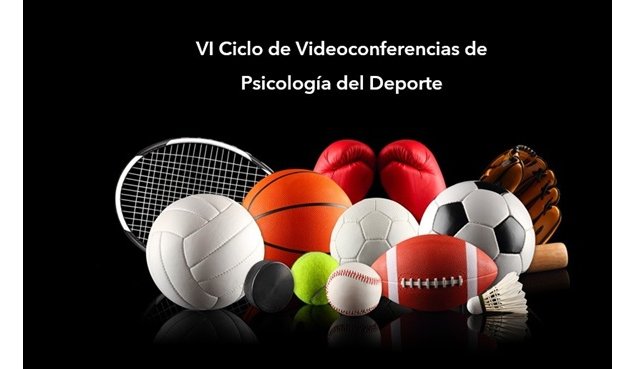VI Ciclo de Videoconferencias de Psicología del Deporte